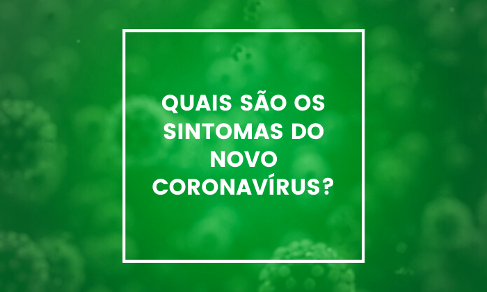  quais-sao-os-sintomas-do-novo-coronavirus 