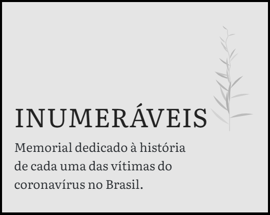  inumeraveis-memorial-vitimas-coronavirus 