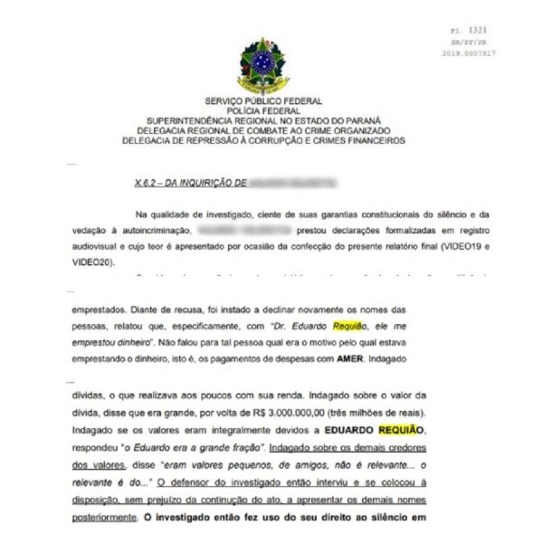Trecho do inquérito da Polícia Federal em que um suspeito confirma que fez pagamentos no exterior a Eduardo Requião e seu filho.
