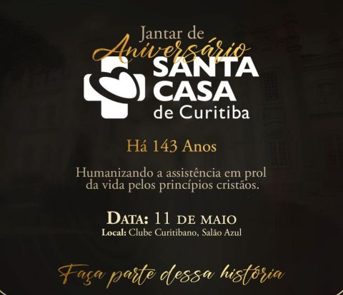 Para celebrar 143 anos, Santa Casa de Curitiba realiza jantar beneficente no Clube Curitibano