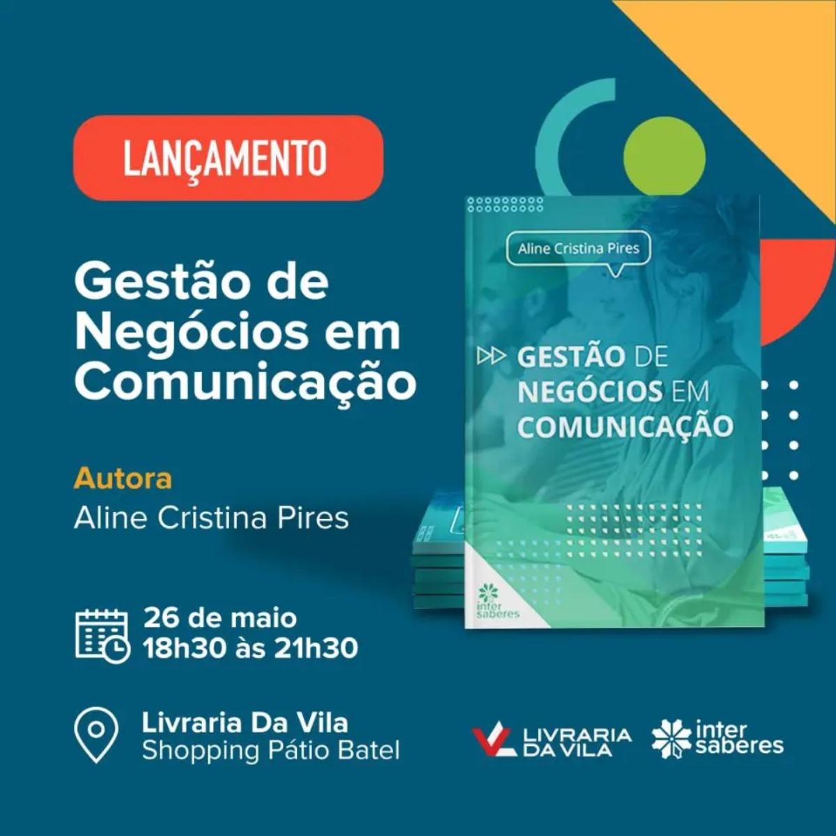  No dia 26 de maio, às 18h30, na Livraria Da Vila, do Shopping Pátio Batel, acontece o lançamento da obra 