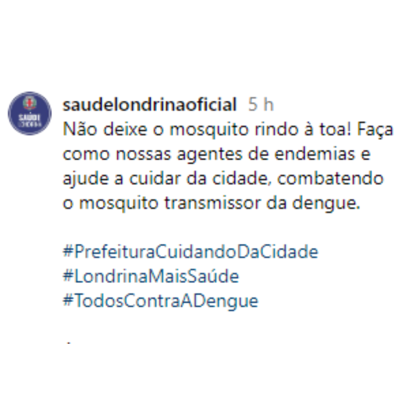 legenda do post da secretaria de saúde de londrina sobre paródia para combater a dengue